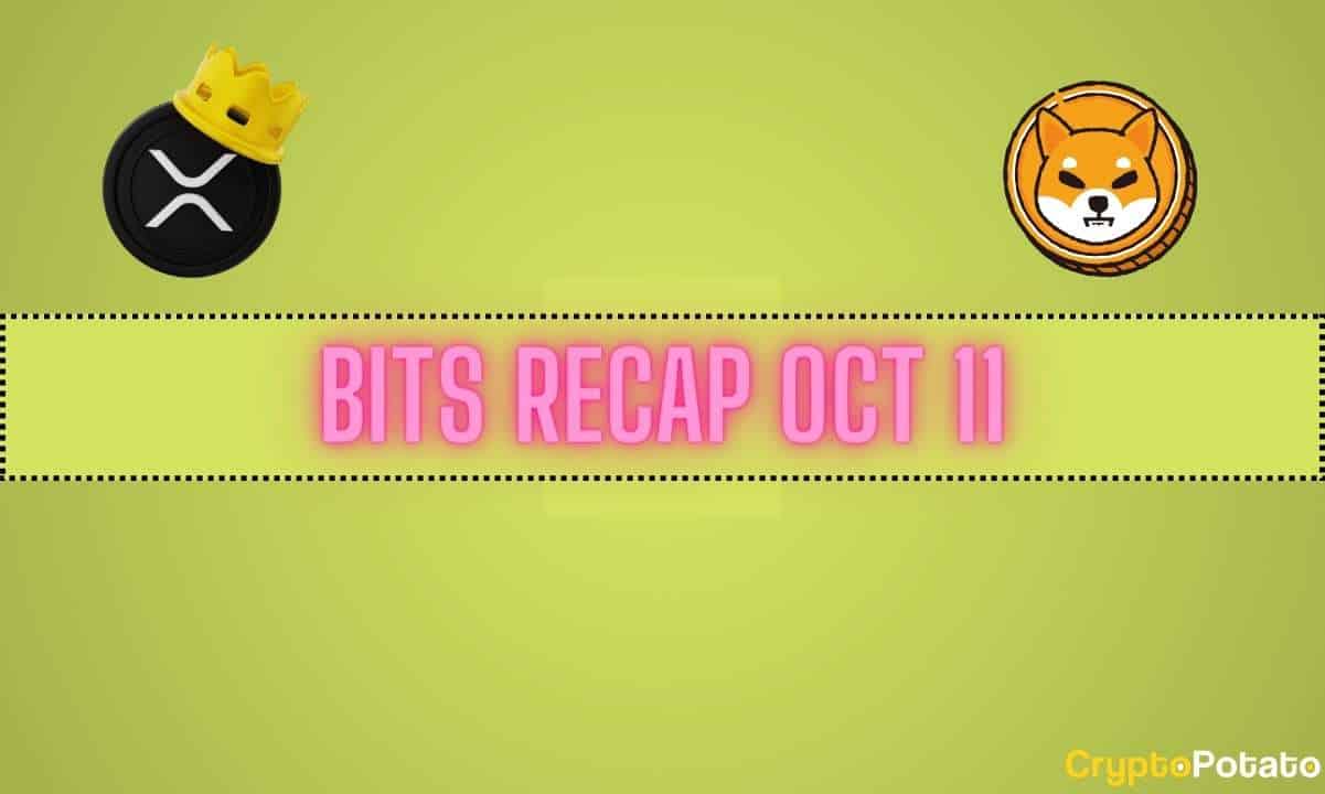 Important Ripple Developments, New XRP Price Predictions, SHIB Milestones: Bits Recap Oct 11