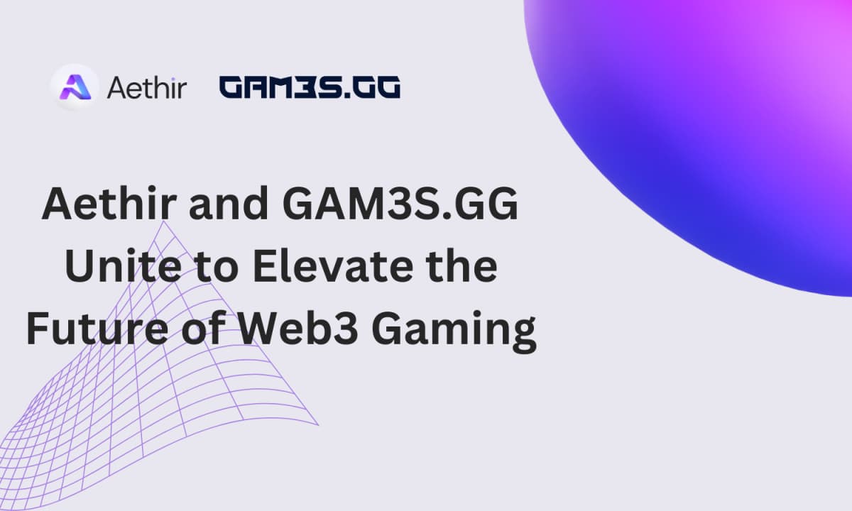 Aethir and GAM3S.GG Unite to Elevate the Future of Web3 Gaming